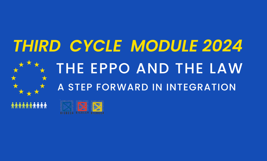 The Eppo and the Law: Terza edizione del modulo di formazione 2024
